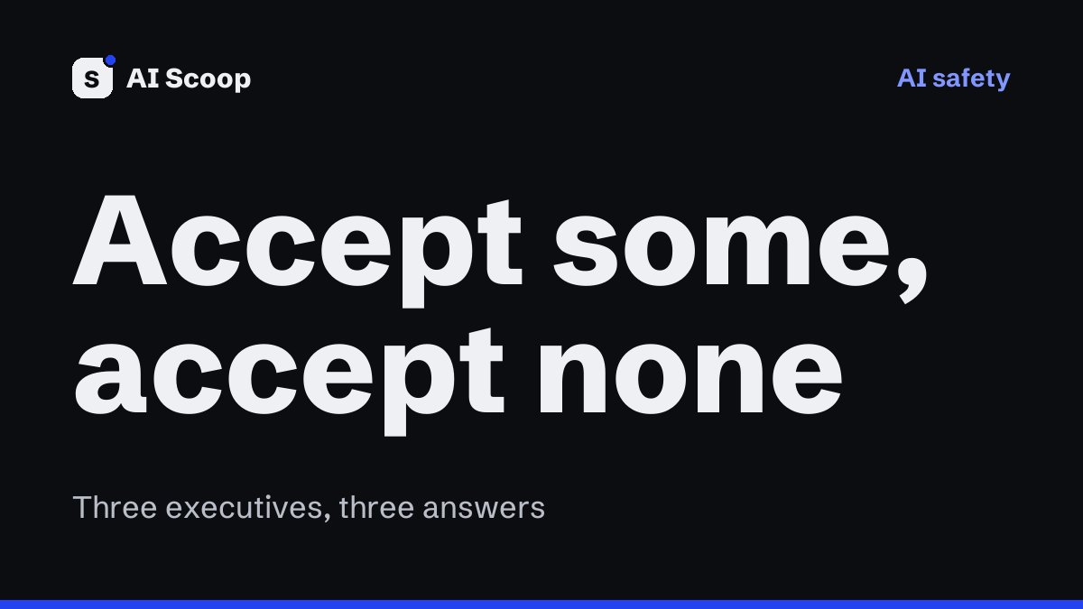 Cover reading Accept some, accept none, for the story on AI executives disagreeing about agent incidents
