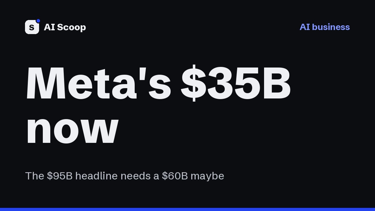 Text cover reading Meta's $35B now, for the story on Meta's $95 billion stock offering plan